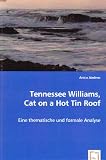 Tennessee Williams, Cat on a Hot Tin Roof: