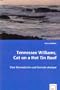 Tennessee Williams, Cat on a Hot Tin Roof: