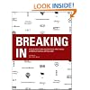 Breaking in: Over 100 Advertising Insiders Reveal How to Build a Portfolio That Will Get You Hired