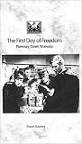 Review   / The First Day of Freedom (Pierwszy Dzien Wolnosci)