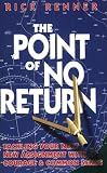 The Point of No Return: Tackling Your Next New Assignment with Courage & Common Sense