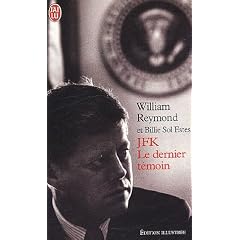 JFK le dernier t�moin : Edition illustr�e