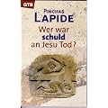 Wer war schuld an Jesu Tod?