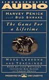 The GAME FOR A LIFETIME   MORE LESSONS AND TEACHINGS: More Lessons and Teachings