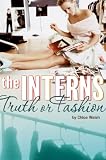 The Interns: Truth or Fashion (The Interns) 516txwes4ql