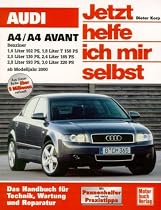 Jetzt helfe ich mir selbst (Band 221): Audi A4, A4 Avant - Benziner