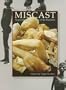 Miscast: Negotiating the Presence of the Bushmen