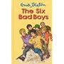 Six Bad Boys (Mystery & Adventure)