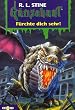 F�rchte dich sehr!: G�nsehaut Band 54: BD 54