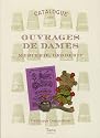 Ouvrages de Dames : Mercerie, broderie