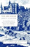 The Arcanum: Extraordinary True Story of the Invention of European Porcelain