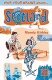 Travel : Pick Your Brains About Scotland (Pick Your Brains)