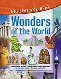 Wonders of the World: Biggest & Best (Biggest & Best series)