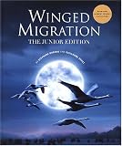 WINGED MIGRATION: THE JUNIOR EDITION