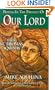 Praying in the Presence of Our Lord: With St. Thomas Aquinas