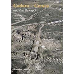 Gadara - Gerasa und die Dekapolis