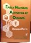 Early Hominid Activities at Olduvai (Foundations of Human Behaviour)