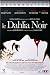 Le Dahlia noir Le Dahlia noir