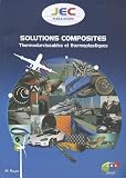 Solutions composites : Thermodurcissables et thermoplastiques