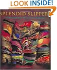 Splendid Slippers: A Thousand Years of an Erotic Tradition