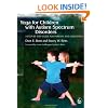 Yoga For Children With Autism Spectrum D