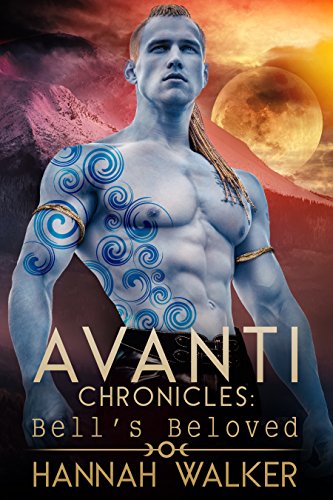 Bell's Beloved (Avanti Chronicles Book 6)