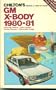 Chilton's Repair and Tune-Up Guide: Gm X-Body, 1980-81 (Chilton's Repair Manual)
