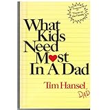 what kids need most in a dad