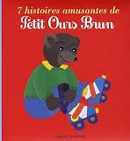 7 histoires amusantes de Petit Ours Brun (French Edition)