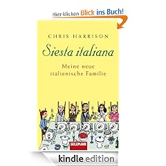 Siesta italiana: Meine neue italienische Familie