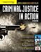 Cengage Advantage Books: Criminal Justice in Action (Thomson Advantage Books)