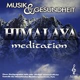 Musik und Gesundheit Vol.17 - Himalaya meditation