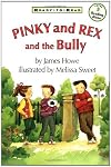 Pinky And Rex And The Bully: Ready -To-Read Level 3
