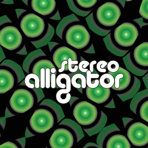 Stereo Alligator-Stereo Alligator-(EP)-2009