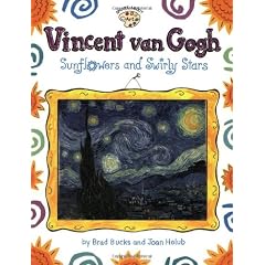 Vincent Van Gogh: Sunflowers and Swirly Stars (Smart about the Arts)