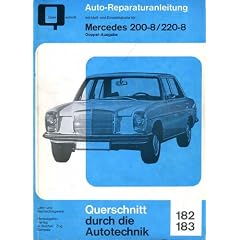 Reparaturanleitung Mercedes 200-8/220-8 (1968 bis Juli 1973) Nr. 182 183