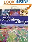 The Painter's Workshop: Creative Composition & Design