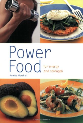 Power Food: For Energy and Strength (Pyramid Paperbacks)