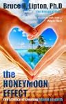 The Honeymoon Effect: The Science of...