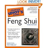 The Complete Idiot Guide to Feng Shui, Third Edition by 
Elizabeth Moran and Master Joseph Yu
