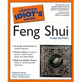 The Complete Idiot's Guide to Feng Shui, Third Edition ~ Elizabeth Moran