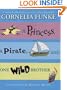A Princess, A Pirate, And One Wild Brother: A Storybook Collection by New York Times Bestselling Author Cornelia Funke