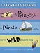 Princess, A Pirate, And One Wild Brother Image of Princess, A Pirate, And One Wild Brother