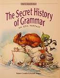 The Secret History of Grammar