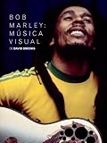 Read Bob Marley: Música Visual (Spanish Edition) on-line