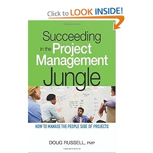Succeeding in the Project Management Jungle - Doug Russell PMP