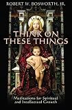 Think on These Things