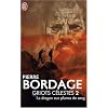 Griots c�lestes, Tome 2 : Le dragon aux plumes de sang