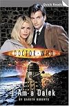 Doctor Who: I Am A Dalek (Doctor Who (BBC Paperback))