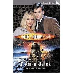 "Doctor Who", I am a Dalek (Quick Reads)